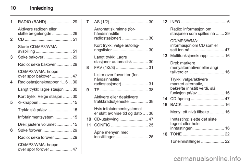 OPEL CASCADA 2013.5  Brukerhåndbok for infotainmentsystem 