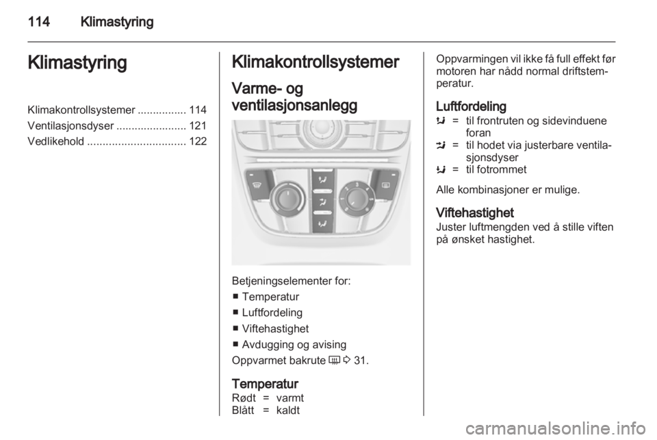 OPEL CASCADA 2013.5 Instruksjonsbok OPEL CASCADA 2013.5 Instruksjonsbok