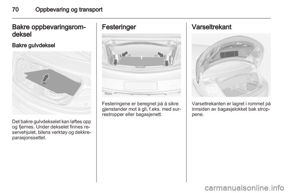 OPEL CASCADA 2013.5 Instruksjonsbok OPEL CASCADA 2013.5 Instruksjonsbok