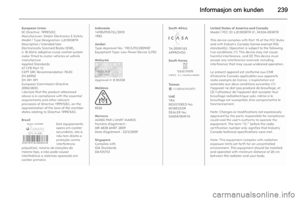 OPEL CASCADA 2015.5  Instruksjonsbok Informasjon om kunden239 