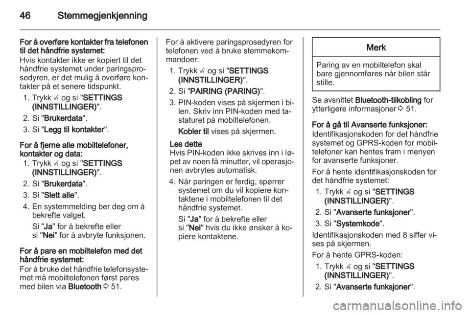 OPEL COMBO D 2013  Brukerhåndbok for infotainmentsystem 