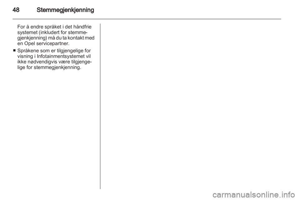 OPEL COMBO D 2013  Brukerhåndbok for infotainmentsystem 