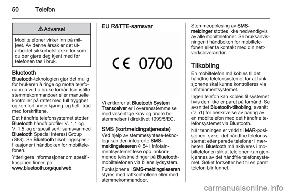 OPEL COMBO D 2013 Brukerhåndbok for infotainmentsystem OPEL COMBO D 2013 Brukerhåndbok for infotainmentsystem