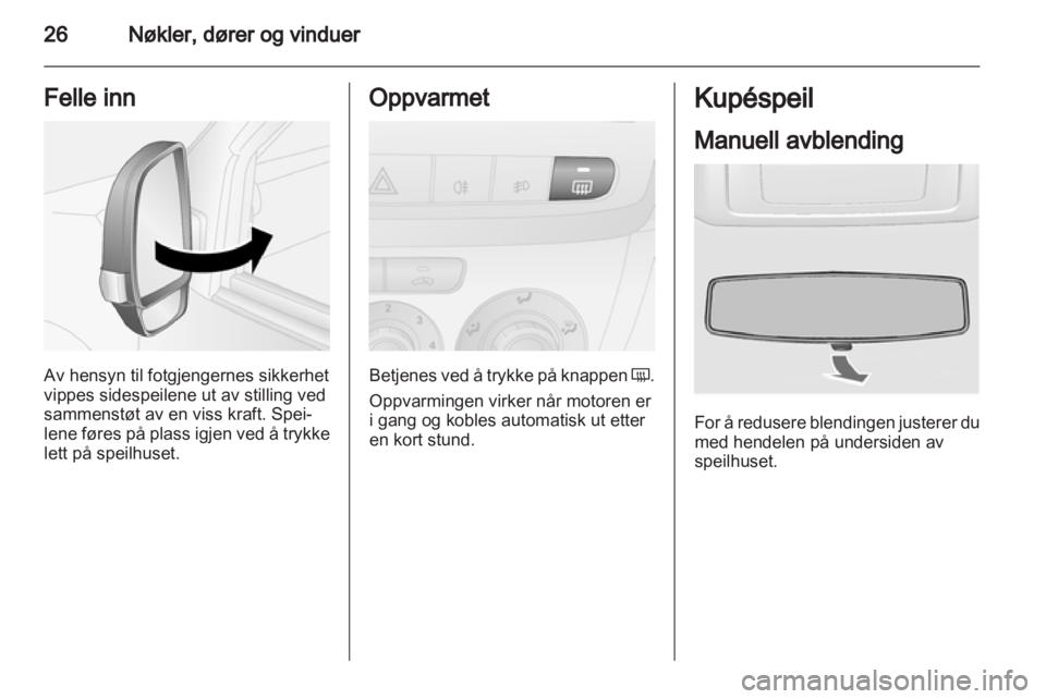 OPEL COMBO D 2013 Instruksjonsbok OPEL COMBO D 2013 Instruksjonsbok
