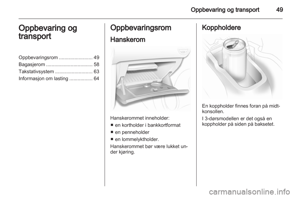 OPEL CORSA 2011  Instruksjonsbok 