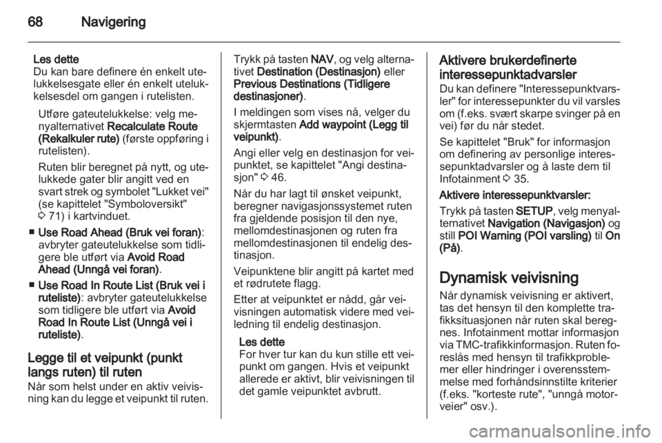 OPEL CORSA 2013  Brukerhåndbok for infotainmentsystem 