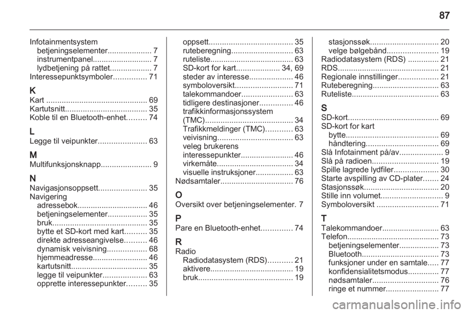 OPEL CORSA 2013  Brukerhåndbok for infotainmentsystem 