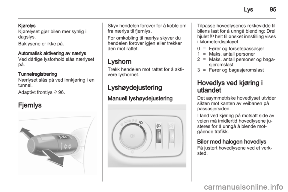 OPEL CORSA 2013.5 Instruksjonsbok OPEL CORSA 2013.5 Instruksjonsbok