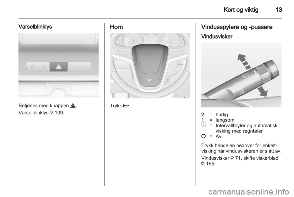 OPEL INSIGNIA 2010 Instruksjonsbok OPEL INSIGNIA 2010 Instruksjonsbok