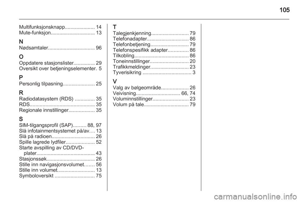 OPEL INSIGNIA 2010.5  Brukerhåndbok for infotainmentsystem 