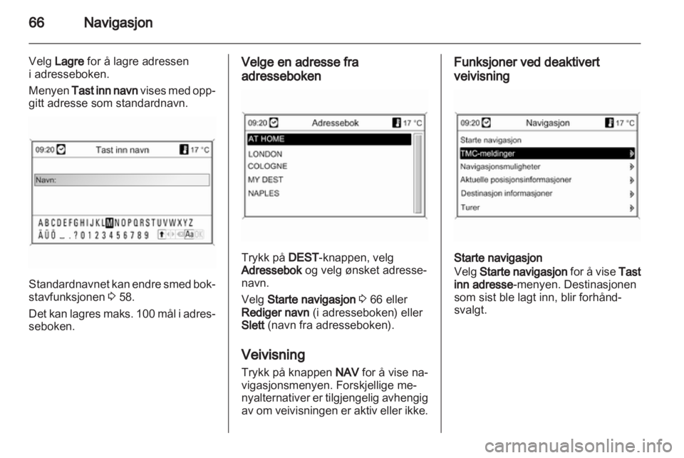 OPEL INSIGNIA 2010.5  Brukerhåndbok for infotainmentsystem 