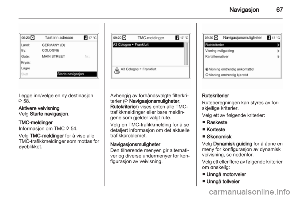 OPEL INSIGNIA 2010.5  Brukerhåndbok for infotainmentsystem 