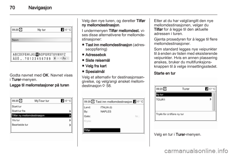 OPEL INSIGNIA 2010.5  Brukerhåndbok for infotainmentsystem 