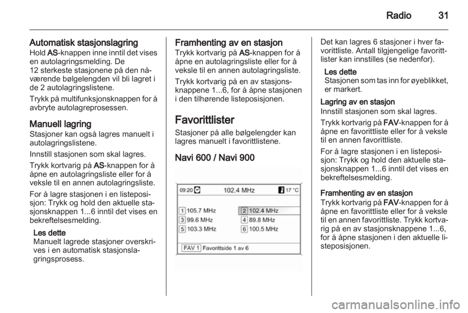 OPEL INSIGNIA 2012.5 Brukerhåndbok for infotainmentsystem OPEL INSIGNIA 2012.5 Brukerhåndbok for infotainmentsystem
