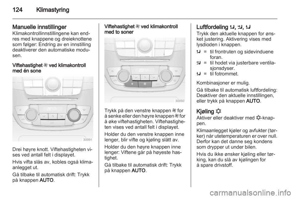 OPEL INSIGNIA 2012.5 Instruksjonsbok OPEL INSIGNIA 2012.5 Instruksjonsbok