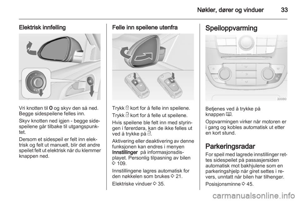 OPEL INSIGNIA 2013 Instruksjonsbok OPEL INSIGNIA 2013 Instruksjonsbok