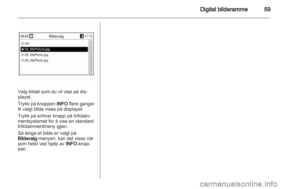 OPEL INSIGNIA 2013.5 Brukerhåndbok for infotainmentsystem OPEL INSIGNIA 2013.5 Brukerhåndbok for infotainmentsystem