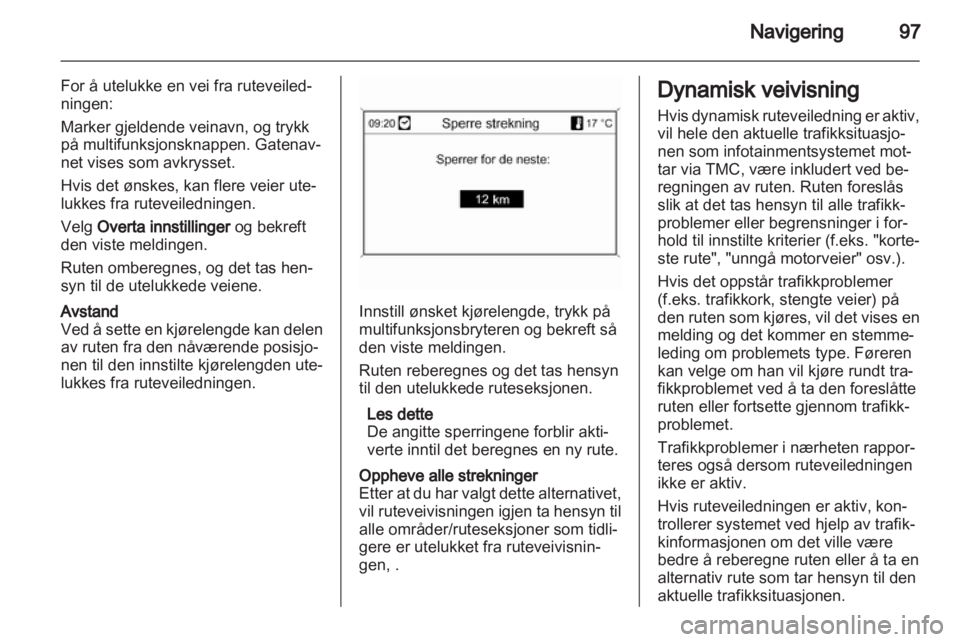 OPEL INSIGNIA 2013.5  Brukerhåndbok for infotainmentsystem 