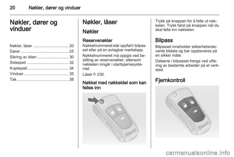 OPEL INSIGNIA 2013.5  Instruksjonsbok 