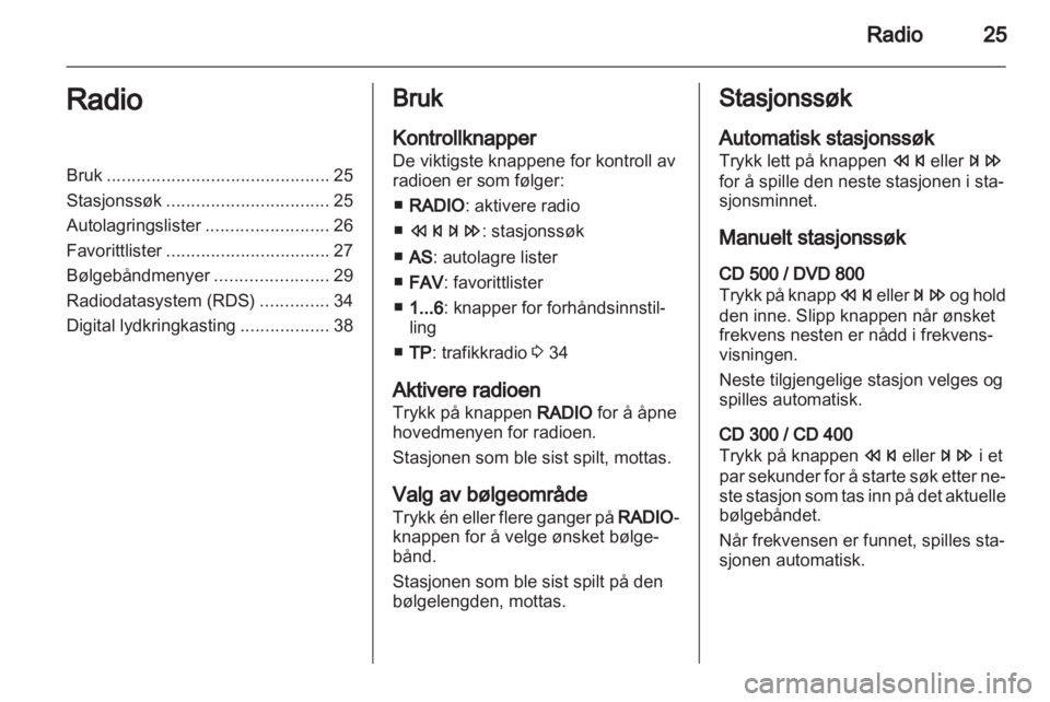 OPEL MERIVA 2011.25  Brukerhåndbok for infotainmentsystem 