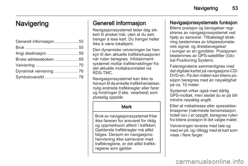 OPEL MERIVA 2011.25  Brukerhåndbok for infotainmentsystem 