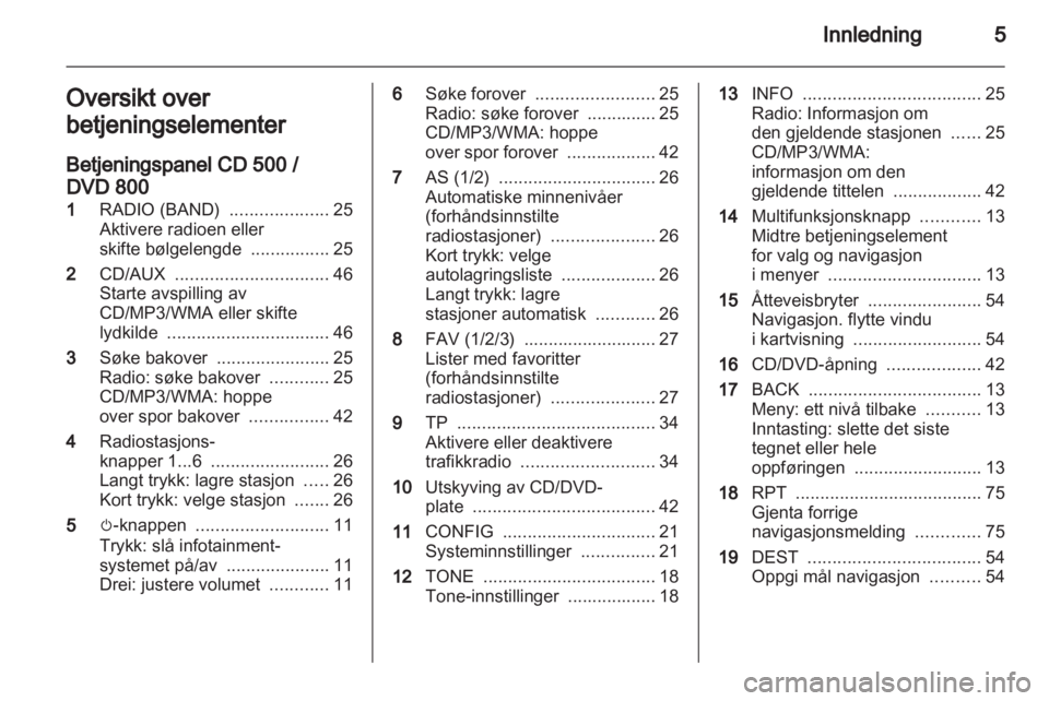 OPEL MERIVA 2011.5  Brukerhåndbok for infotainmentsystem 