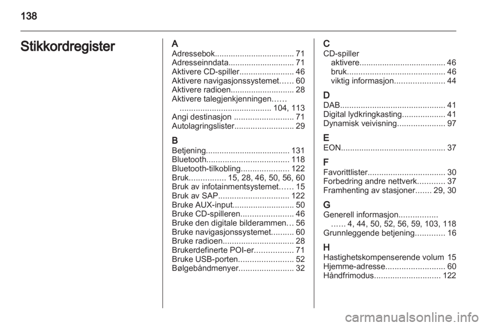 OPEL MERIVA 2012 Brukerhåndbok for infotainmentsystem OPEL MERIVA 2012 Brukerhåndbok for infotainmentsystem