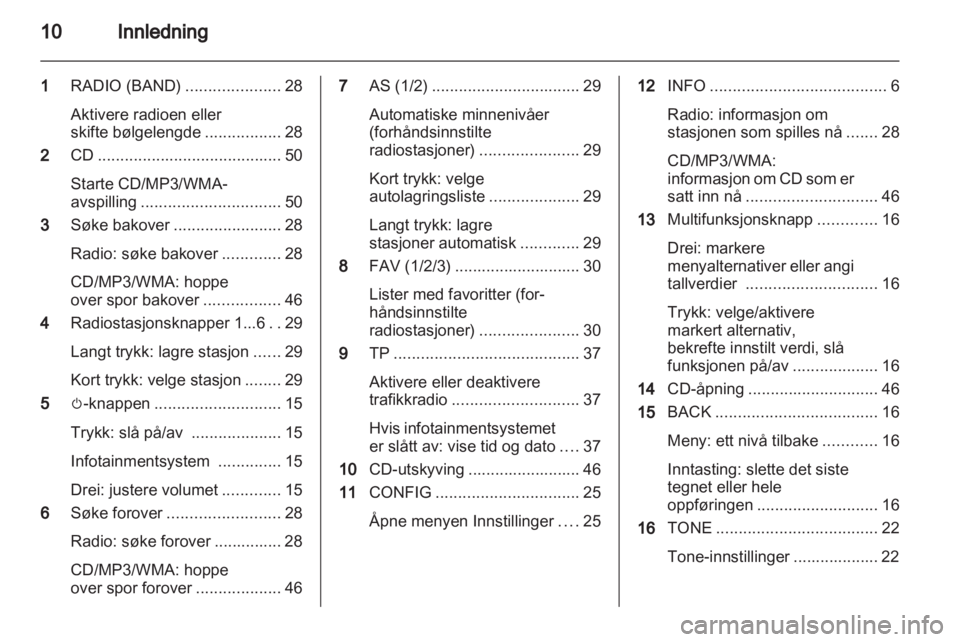 OPEL MERIVA 2013.5  Brukerhåndbok for infotainmentsystem 