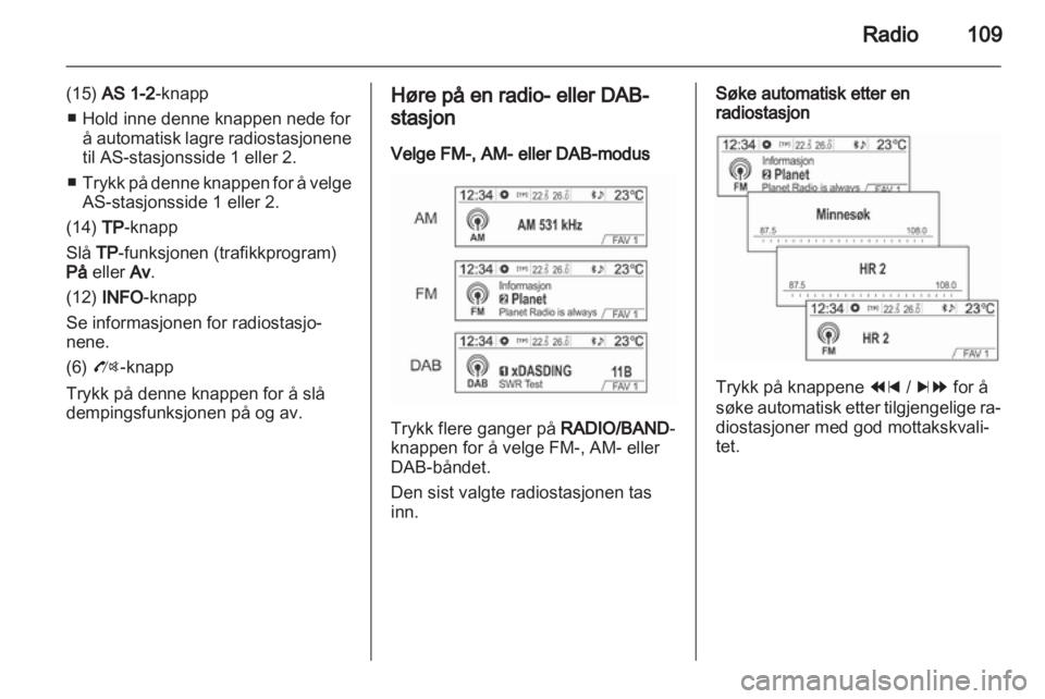 OPEL MOKKA 2013  Brukerhåndbok for infotainmentsystem 
