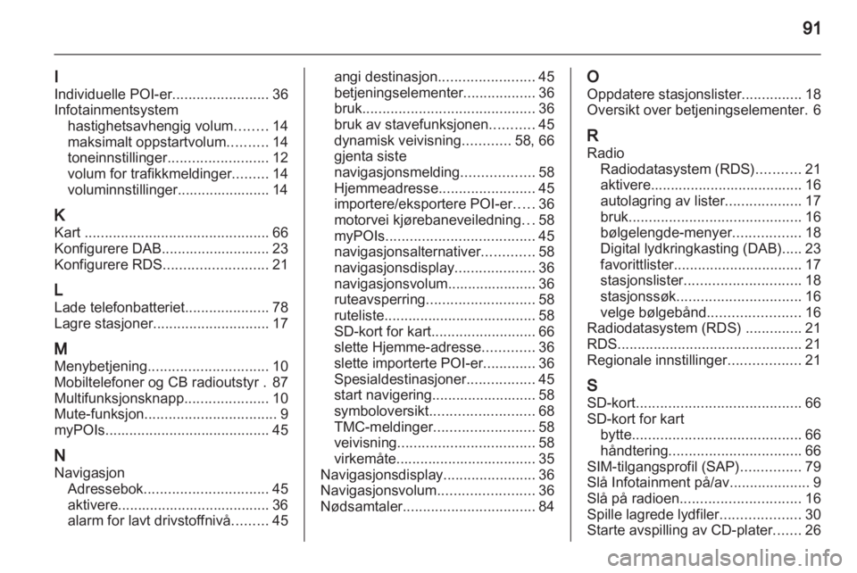 OPEL MOKKA 2013  Brukerhåndbok for infotainmentsystem 