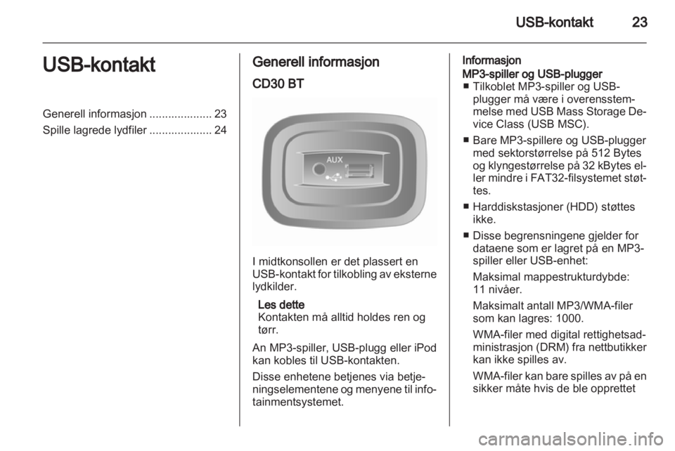 OPEL VIVARO 2011 Brukerhåndbok for infotainmentsystem OPEL VIVARO 2011 Brukerhåndbok for infotainmentsystem