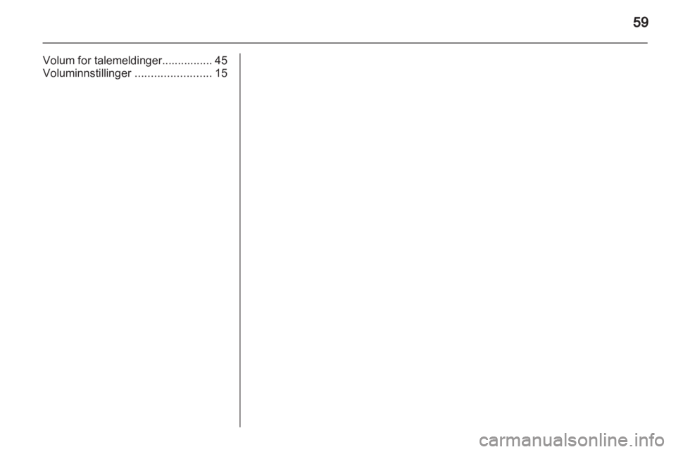 OPEL VIVARO 2011.5  Brukerhåndbok for infotainmentsystem 