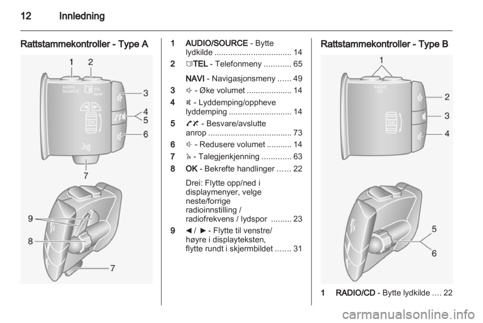 OPEL MOVANO_B 2013.5 Brukerhåndbok for infotainmentsystem OPEL MOVANO_B 2013.5 Brukerhåndbok for infotainmentsystem