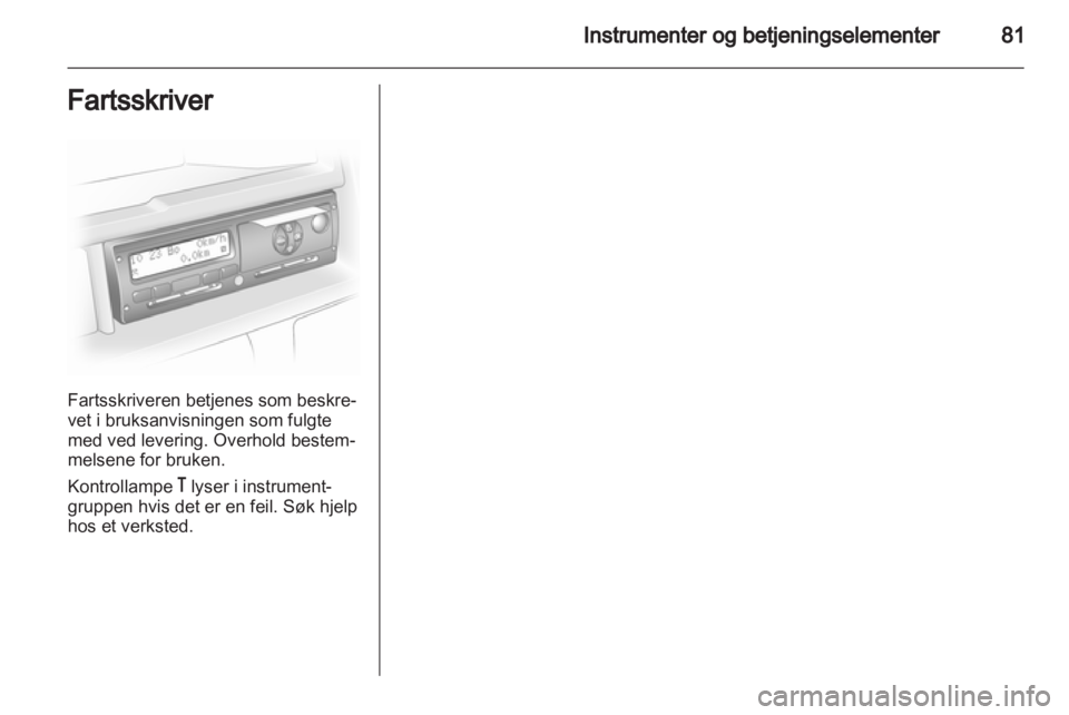 OPEL MOVANO_B 2013.5 Instruksjonsbok OPEL MOVANO_B 2013.5 Instruksjonsbok