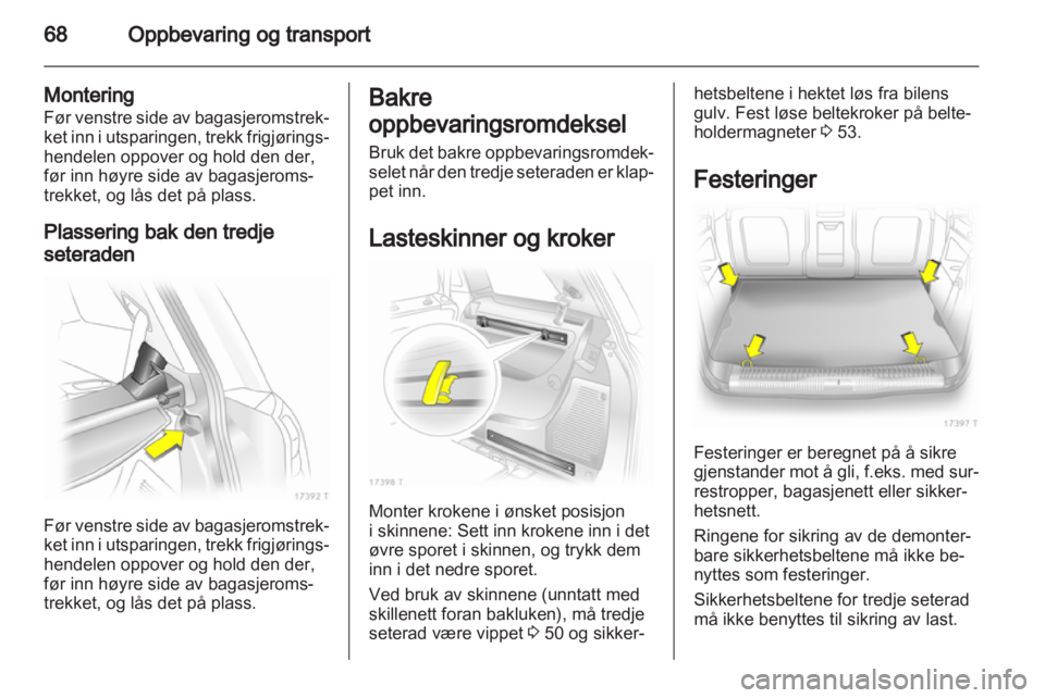 OPEL ZAFIRA 2011.5 Instruksjonsbok OPEL ZAFIRA 2011.5 Instruksjonsbok