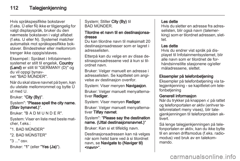 OPEL ZAFIRA C 2013  Brukerhåndbok for infotainmentsystem 