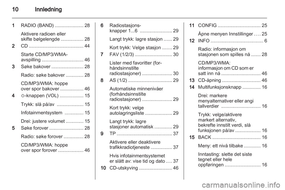 OPEL ZAFIRA B 2013  Brukerhåndbok for infotainmentsystem 