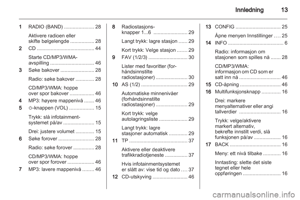 OPEL ZAFIRA C 2013.5  Brukerhåndbok for infotainmentsystem 