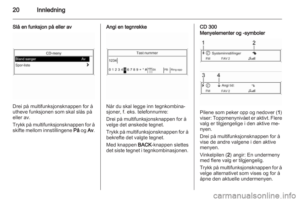 OPEL ZAFIRA C 2013.5  Brukerhåndbok for infotainmentsystem 