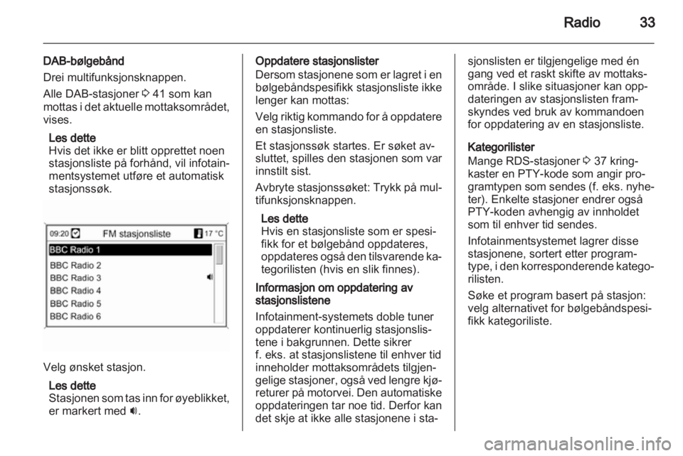 OPEL ZAFIRA C 2013.5  Brukerhåndbok for infotainmentsystem 