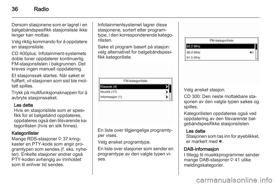 OPEL ZAFIRA C 2013.5  Brukerhåndbok for infotainmentsystem 