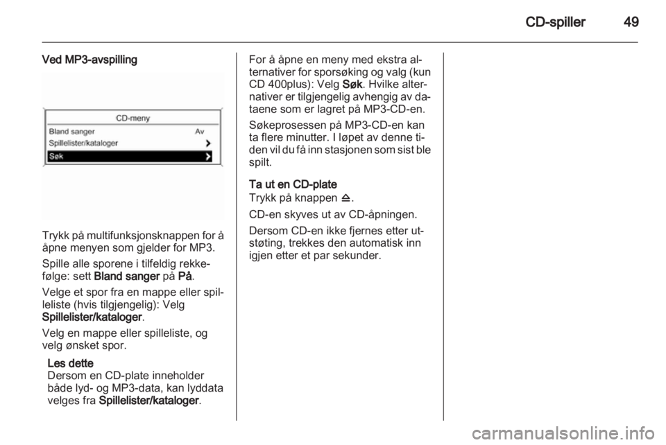 OPEL ZAFIRA C 2013.5  Brukerhåndbok for infotainmentsystem 