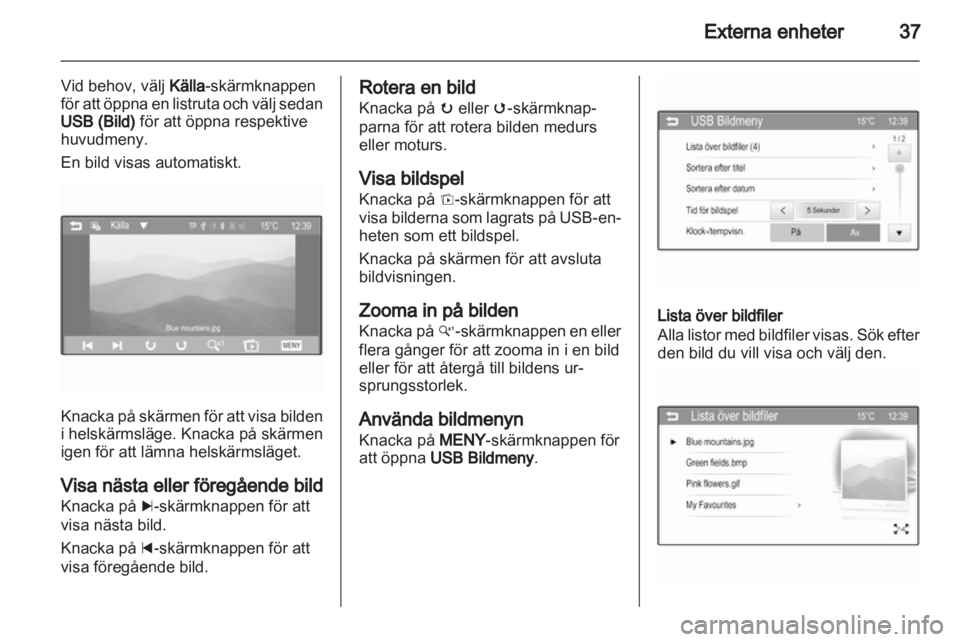 OPEL ADAM 2013  Handbok för infotainmentsystem 