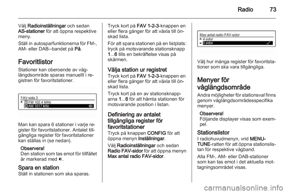 OPEL ADAM 2013 Handbok för infotainmentsystem OPEL ADAM 2013 Handbok för infotainmentsystem