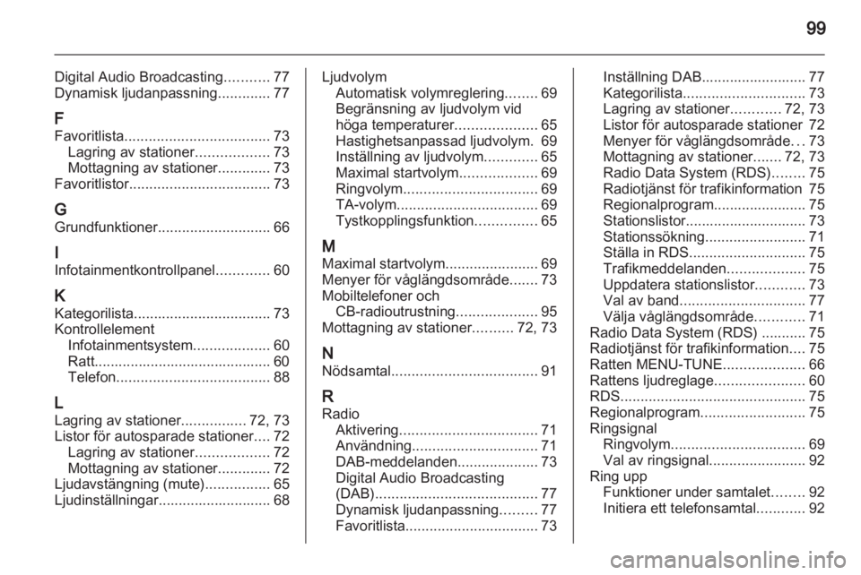 OPEL ADAM 2013  Handbok för infotainmentsystem 