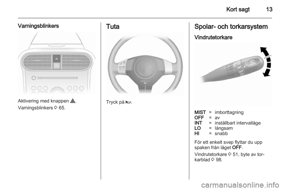 OPEL AGILA 2011 Instruktionsbok OPEL AGILA 2011 Instruktionsbok