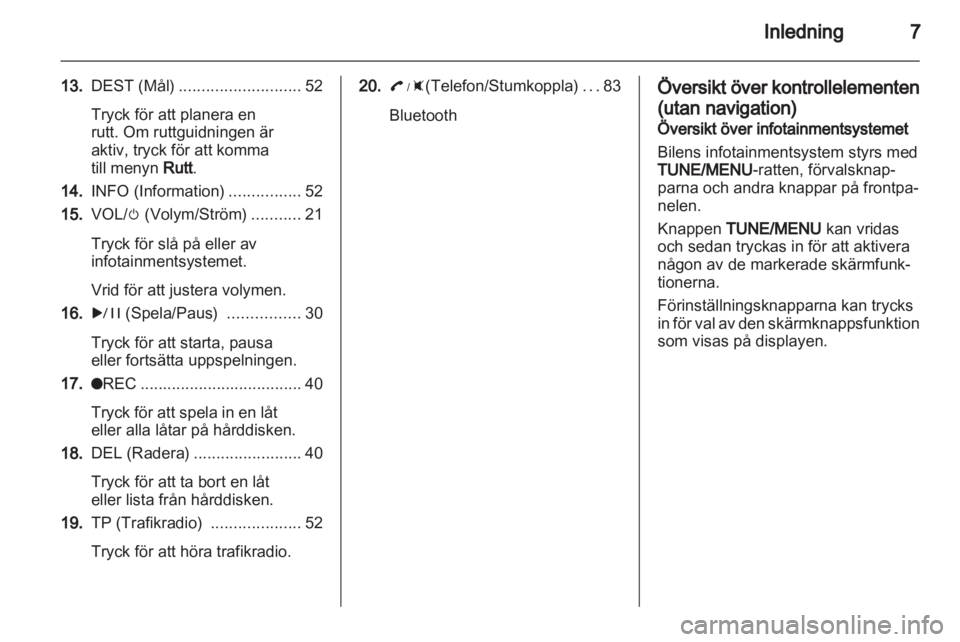 OPEL AMPERA 2013 Handbok för infotainmentsystem OPEL AMPERA 2013 Handbok för infotainmentsystem