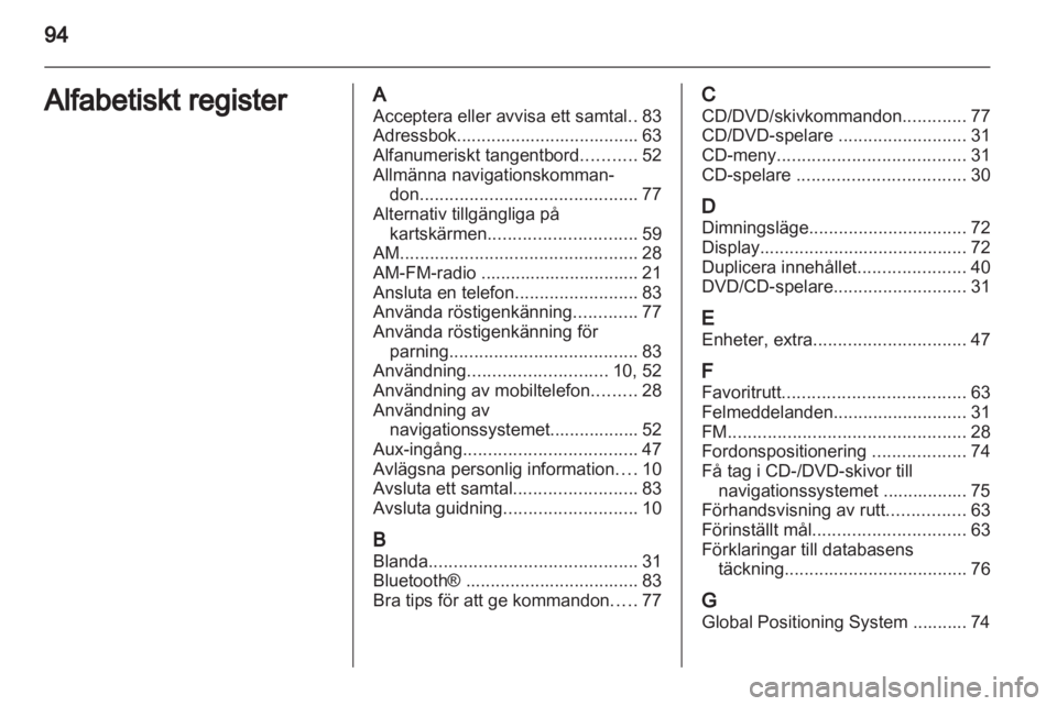 OPEL AMPERA 2013 Handbok för infotainmentsystem OPEL AMPERA 2013 Handbok för infotainmentsystem