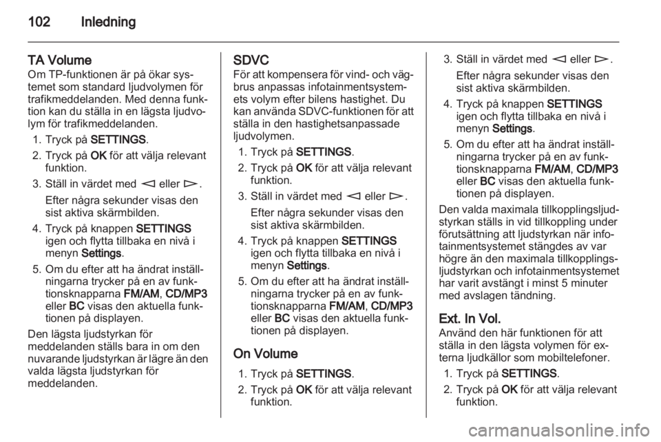 OPEL ANTARA 2012 Handbok för infotainmentsystem OPEL ANTARA 2012 Handbok för infotainmentsystem