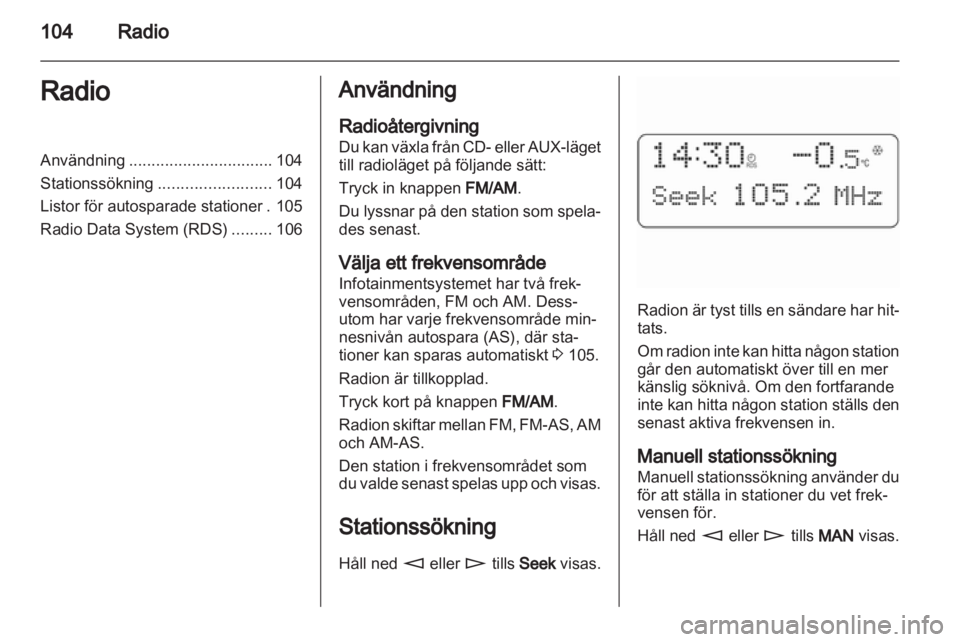 OPEL ANTARA 2012 Handbok för infotainmentsystem OPEL ANTARA 2012 Handbok för infotainmentsystem